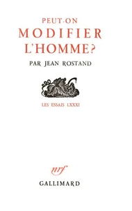 PEUT-ON MODIFIER L'HOMME ?