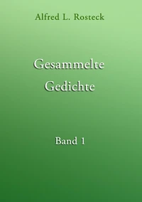 Gesammelte Gedichte Band 1