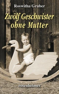 Zwölf Geschwister ohne Mutter