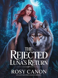 The Rejected Luna's Return