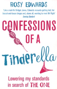 Rosy Edwards - Confessions of a Tinderella.
