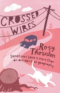 Rosy Thornton - Crossed Wires.