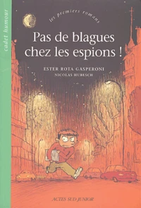 Pas de blagues chez les espions !