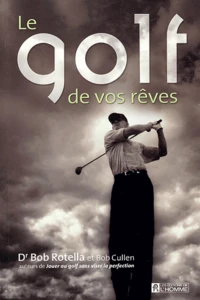 Le golf de vos rêves