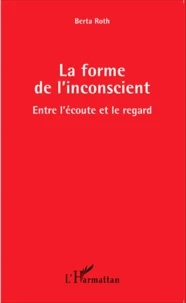 La forme de l'inconscient