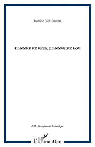 L'année de fête, l'année de Lou