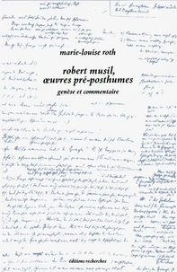 Robert Musil, oeuvres pré-posthumes
