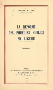 La réforme des pouvoirs publics en Algérie