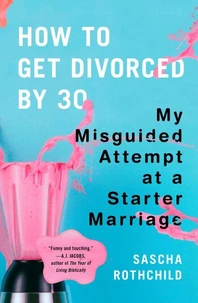How to Get Divorced by 30