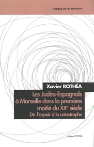 Les Judéo-Espagnols à Marseille dans la première moitié du XXe siècle