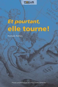 Et pourtant, elle tourne !