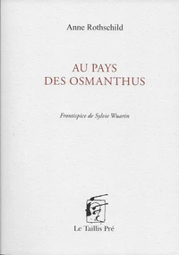 Au pays des Osmanthus