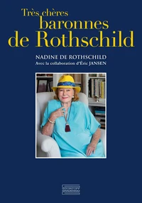 Très chères baronnes de Rothschild