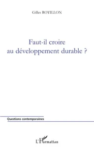 Faut-il croire au développement durable?
