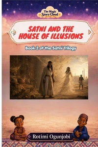 Satni and the House of Illusions