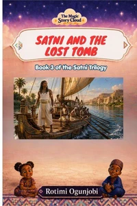Satni and the Lost Tomb