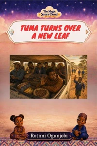 Tuma Turns Over a New Leaf