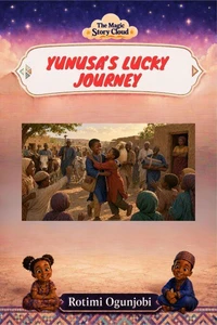 Yunusa's Lucky Journey
