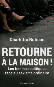 "Retourne à la maison !"