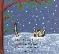 ABC, les flocons blancs tombaient...