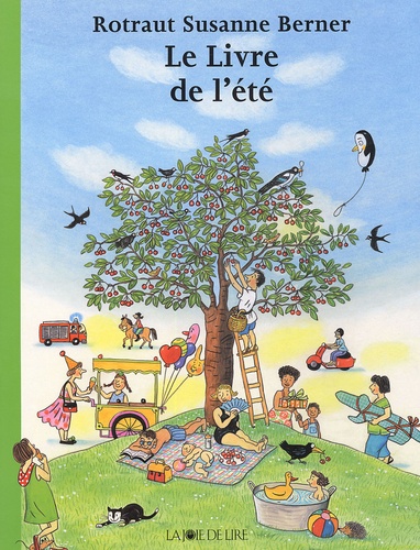 Rotraut Susanne Berner - Le Livre de l'été.