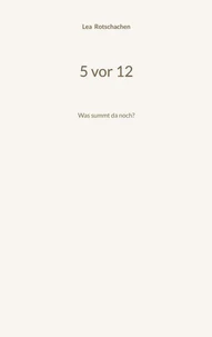 5 vor 12