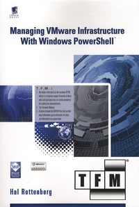 Managing VMware Infrastructure with Windows PowerShell TFM