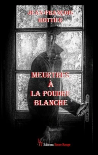 Meurtres à la poudre blanche