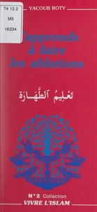 J'apprends à faire les ablutions