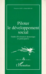 PILOTER LE DEVELOPPEMENT SOCIAL.