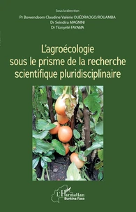L'agroécologie sous le prisme de la recherche scientifique pluridisciplinaire