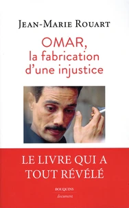 Omar, la fabrication d'une injustice
