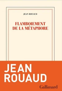 Flamboiement de la métaphore