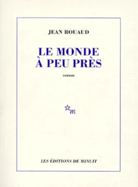 Le monde à peu près