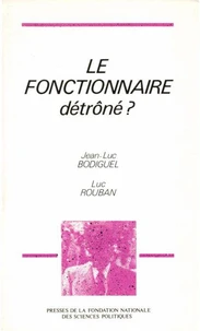 Le fonctionnaire détrôné ?