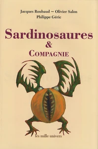 Sardinosaures & compagnie