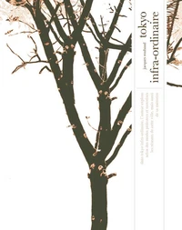 Tokyo infra-ordinaire