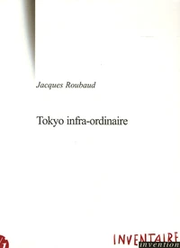 Tokyo infra-ordinaire