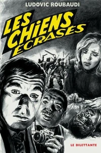Les Chiens écrasés