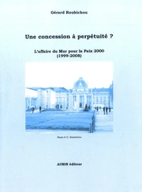 Une concession à perpétuité ?