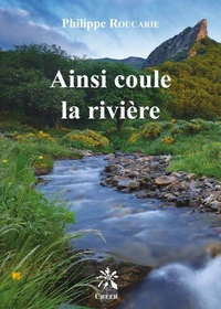 Ainsi coule la riviere