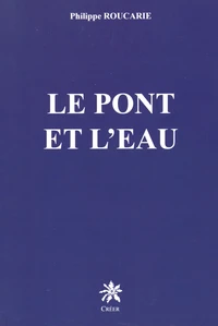 Le pont et l'eau