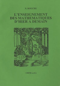 L'enseignement des mathématiques d'hier à demain