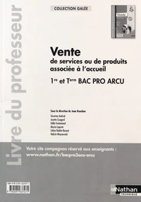 Vente de services ou de produits associés à l'accueil 1re et Tle Bac Pro ARCU