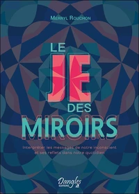Le Je des miroirs