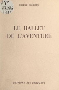 Le ballet de l'aventure