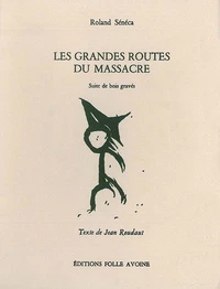 Les grandes routes du massacre