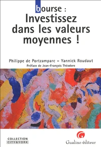 Bourse : Investissez dans les valeurs moyennes !