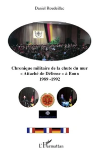 Chronique militaire de la chute du mur