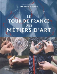Le tour de France des métiers d'art